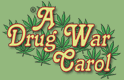 IN PRINT! A Drug War Carol, by Susan W. Wells and Scott Bieser