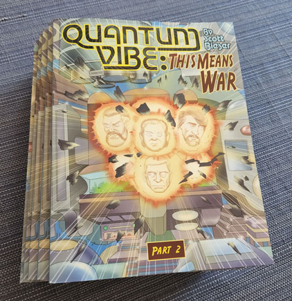 Quantum Vibe: This Means War, Part 2.